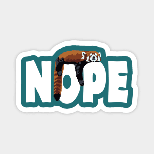 NOPE - Red Panda Magnet