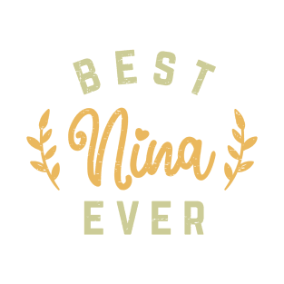Best Nina Ever - Madrina - Comadres T-Shirt