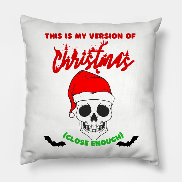 This is My Version of Christmas, Goth Xmas Pillow by Geeky Gifts