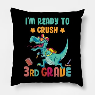 Back To School I'm Ready To Crush 3rd Grade Dinosaur Pillow