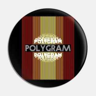 Polygram Pin