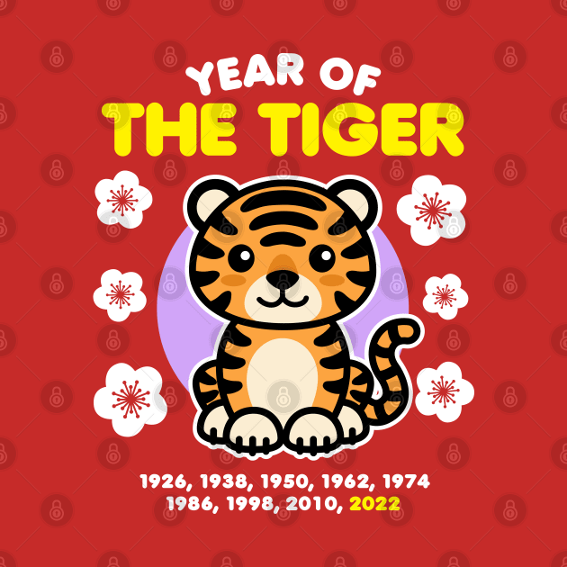 Year of the Tiger 2022 Chinese New Year Zodiac by DetourShirts