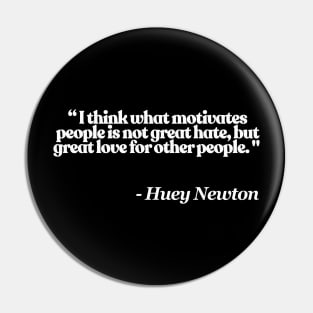 Huey Newton Quote Pin