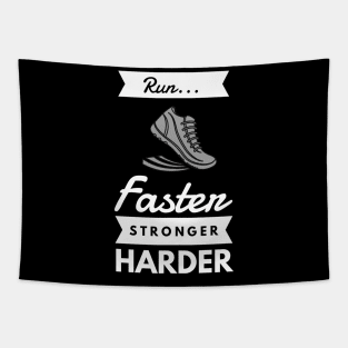 Run faster stronger harder Tapestry