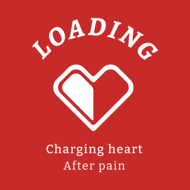 Loading - Charging heart after pain by sungraphica