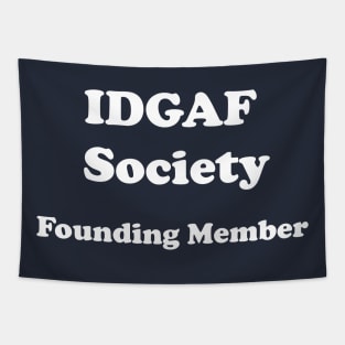 IDGAF Society Tapestry