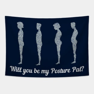 Will You Be My Posture Pal? Tapestry