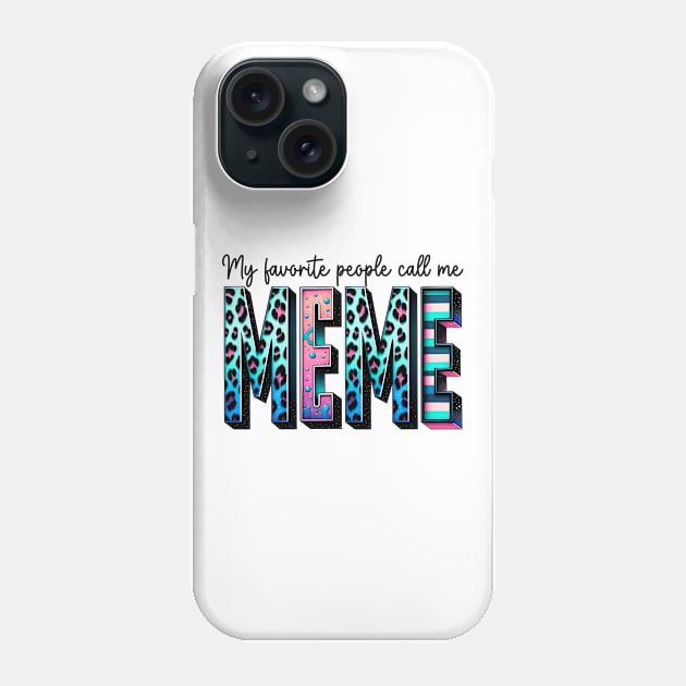 My Favorite People Call Me cool mothers day Phone Case by KawaiiFoodArt