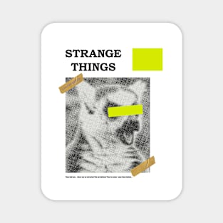 Strange Things Magnet