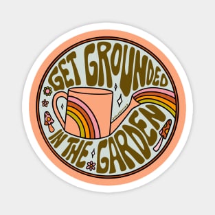 Get Grounded in the Garden Magnet