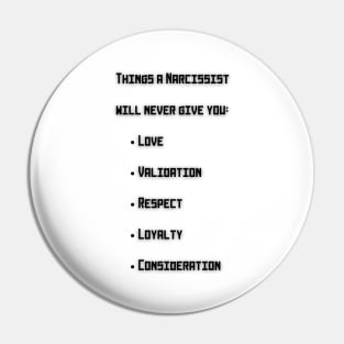 Narcissist will never give these Pin