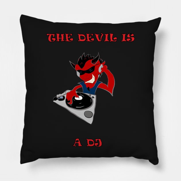 The devil is a dj Pillow by SwissDevil