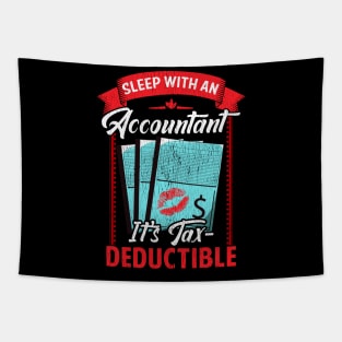 Funny Sleep With An Accountant It's Tax Deductible Tapestry