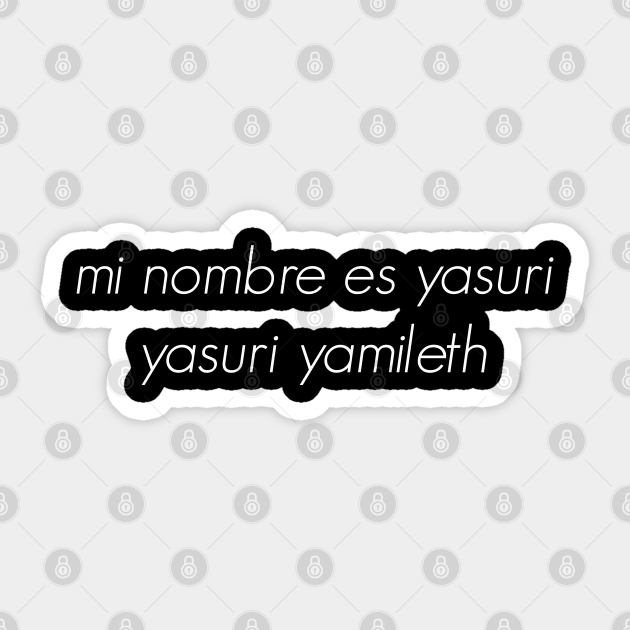 wallpapers Letra De Yasuri Yamileth mi nombre es yasuri yamileth