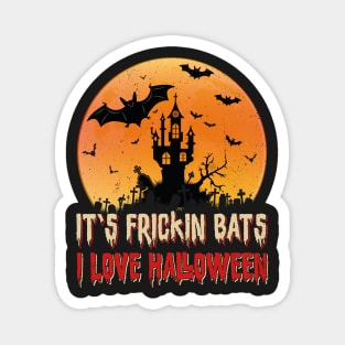 Its Frickin Bats |  Bats With Beige and Red Slimy Text Magnet