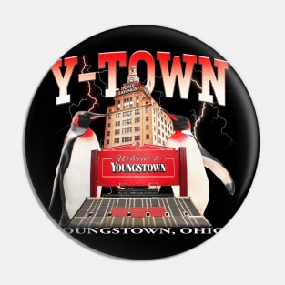 Y-Town - Youngstown, Ohio Pin