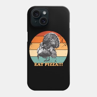 Eat Pizza Phone Case