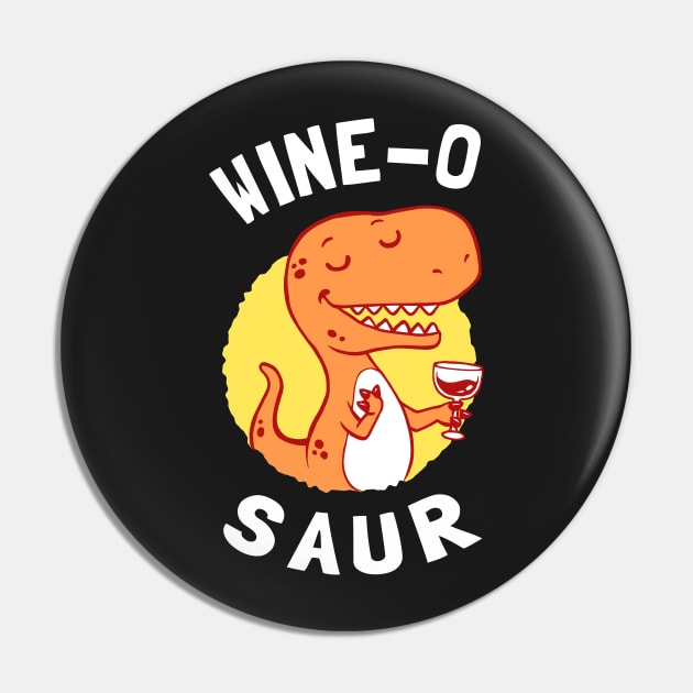 Wino Saur Pin by dumbshirts