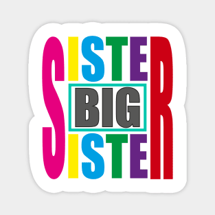 Big Sister Magnet