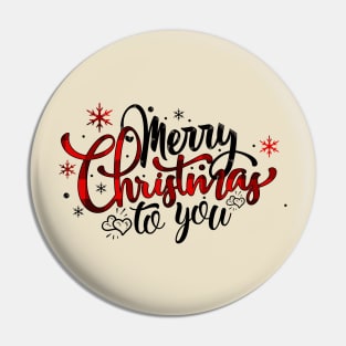 Merry Christmas To you Pin