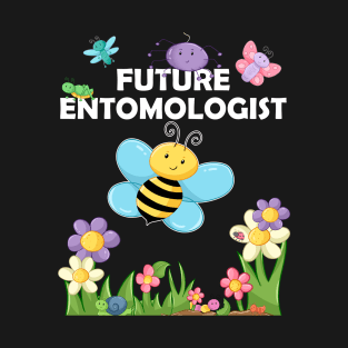 Future Entomologist Kids Bug Lover Gift Idea T-Shirt