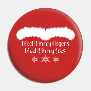 I Feel It In My Fingers Funny Christmas Shirt Pin