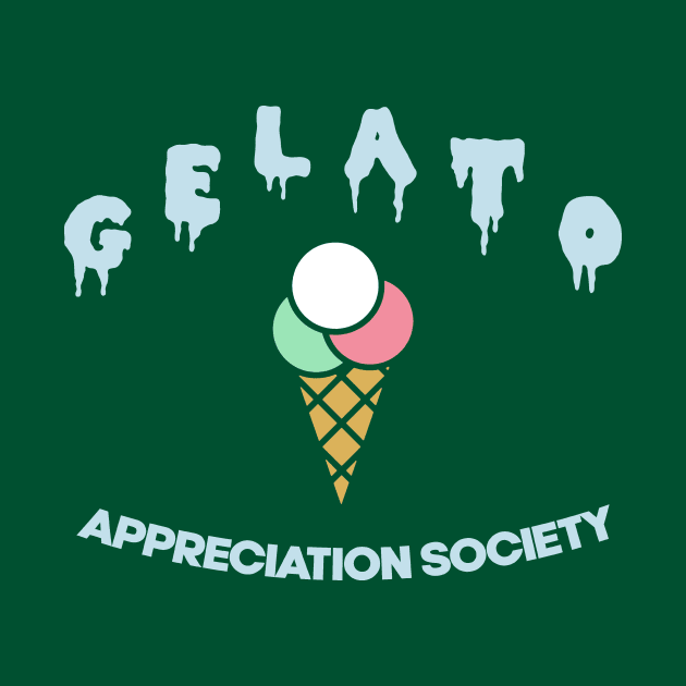 Gelato Appreciation Society ! by Wearing Silly