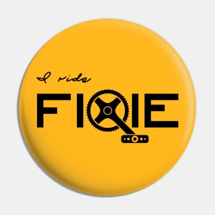 I ride fixie Pin