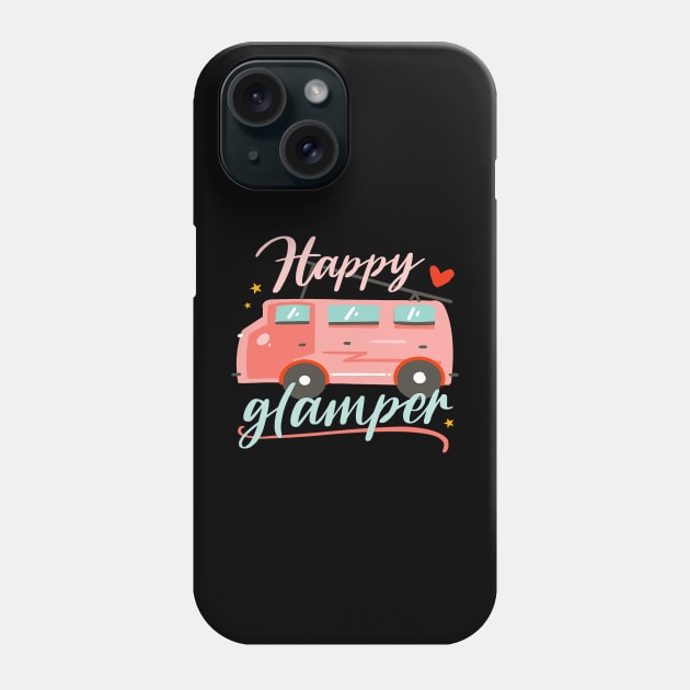 Happy Glamper Nature Glamping Camping Phone Case by omorihisoka