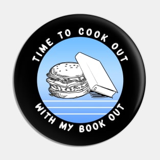 Time to Cook Out With My Book Out Retro Blue Summer Pin