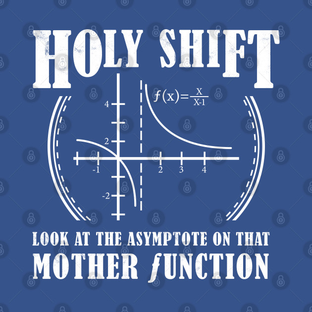 Disover Holy Shift Funny Math - Holy Shift Math - T-Shirt