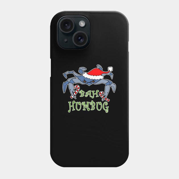 Christmas Bah Humbug Crab Matching Family Holiday Scrooge Phone Case by DesignFunk