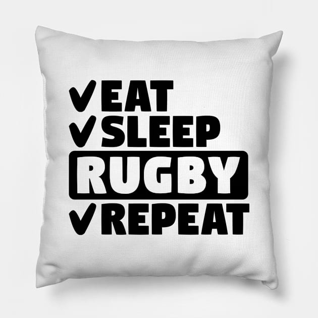 Eat, sleep, rugby, repeat Pillow by colorsplash