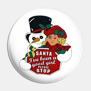 Snowman - Santa Please Stop Pin