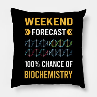 Weekend Forecast Biochemistry Biochemist Pillow