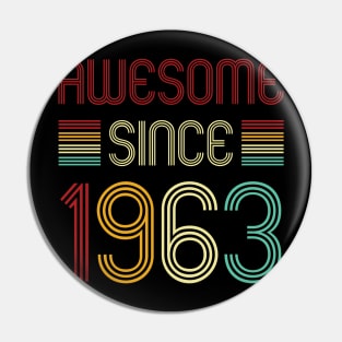 Vintage Awesome Since 1963 Pin