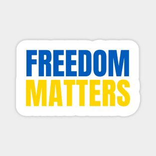 Freedom Matters - Ukraine Flag - Show Support Magnet