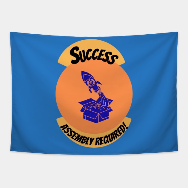 Success, Assembly Required Motivational Blue Tapestry by EvolvedandLovingIt