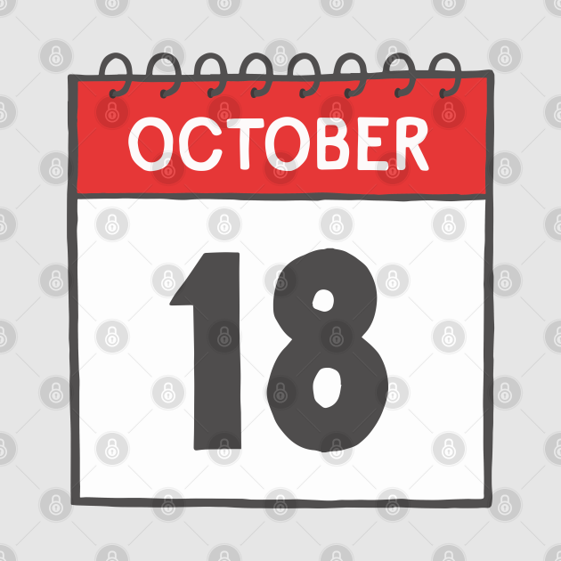 October 18th Daily Calendar Page Illustration - Calendar - Tote | TeePublic