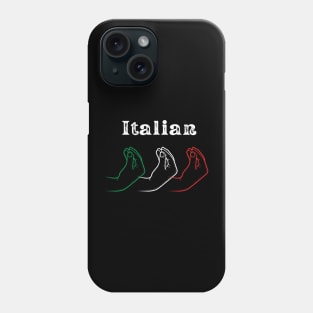 Italian Fingers Phone Case