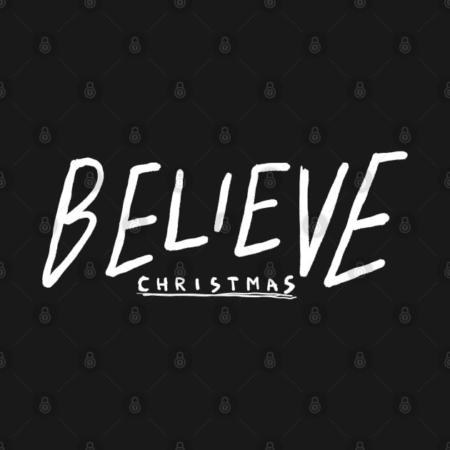 Believe Christmas - Simple Self-Belief by ChristianCanCo