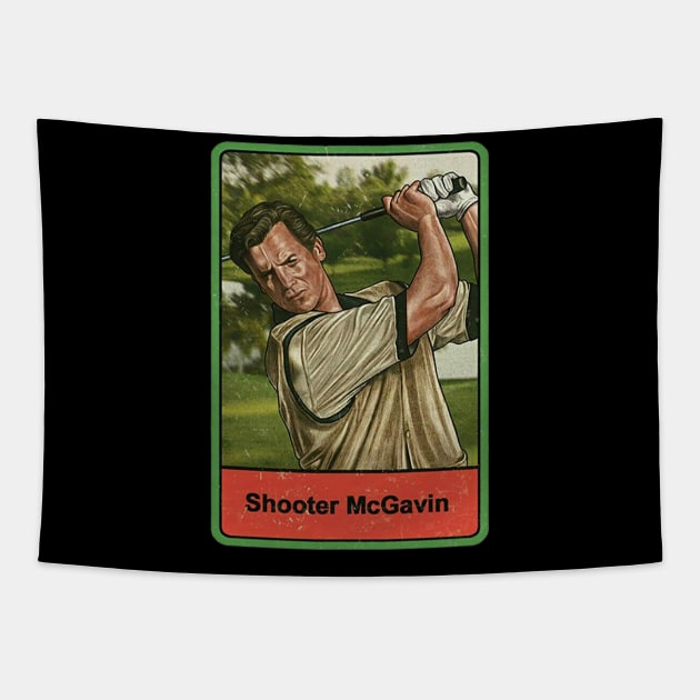 shooter mcgavin Tapestry by Van Bouten Design