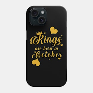 Kings Are Born In October Phone Case