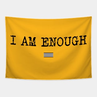 I am enough Tapestry