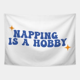 Napping is a Hobby Tapestry