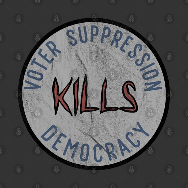 Voter Suppression Kills Democracy by Slightly Unhinged