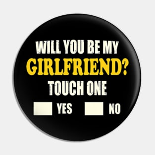 Will You Be My Girlfriend Funny Ask Her Pin