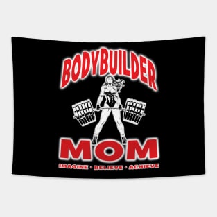 BODYBUILDER MOM Imagine Believe Achieve - Workout Fitness Excercise Powerlifter Tapestry