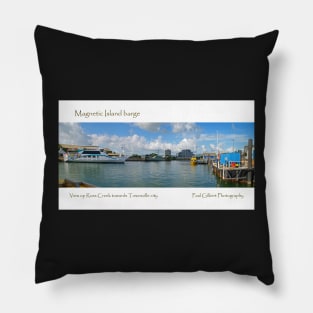 Magnetic Island barge Pillow