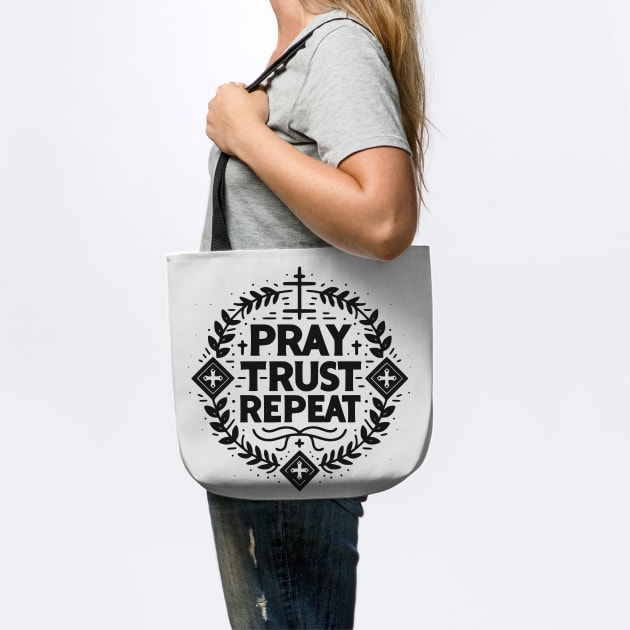 Pray Trust Repeat by Frank Ring